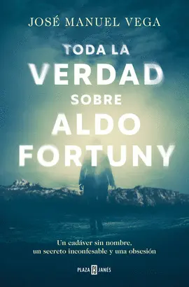 TODA LA VERDAD SOBRE ALDO FORTUNY TODA LA VERDAD SOBRE ALDO FORTUNY