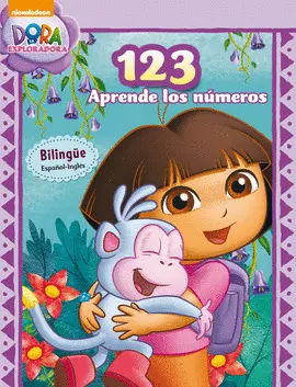 123. APRENDE LOS NÚMEROS (DORA LA EXPLORADORA) 123. APRENDE LOS NÚMEROS (DORA LA EXPLORADORA)