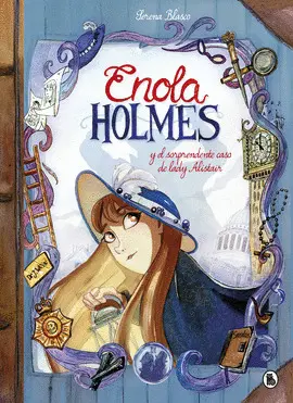 ENOLA HOLMES Y EL SORPRENDENTE CASO DE LADY ALISTAIR ENOLA HOLMES Y EL SORPRENDENTE CASO DE LADY ALISTAIR