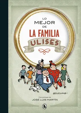 LO MEJOR DE LA FAMILIA ULISES LO MEJOR DE LA FAMILIA ULISES