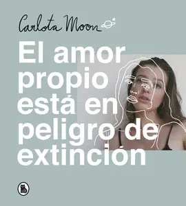 EL AMOR PROPIO ESTA EN PELIGRO DE EXTINCIÓN