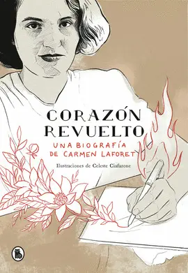 CORAZON REVUELTO. UNA BIOGRAFIA DE CARME