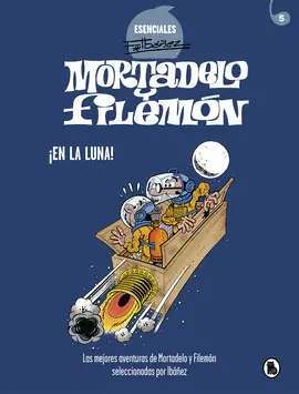 ESENCIALES IBAÑEZ 6. EN LA LUNA ESENCIALES IBAÑEZ 6. EN LA LUNA