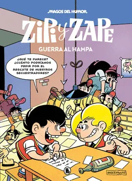ZIPI Y ZAPE 223. GUERRA AL HAMPA