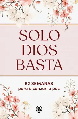 Solo Dios Basta