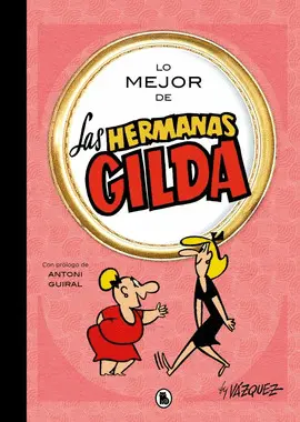 Lo Mejor de las Hermanas Gilda (Lo Mejor de... )