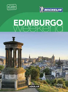 EDIMBURGO (LA GUÍA VERDE WEEKEND 2016) EDIMBURGO (LA GUÍA VERDE WEEKEND 2016)