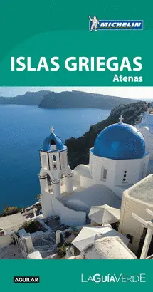 ISLAS GRIEGAS -LA GUIA VERDE ISLAS GRIEGAS -LA GUIA VERDE