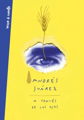 A TRAVÉS DE LOS OJOS A TRAVÉS DE LOS OJOS
