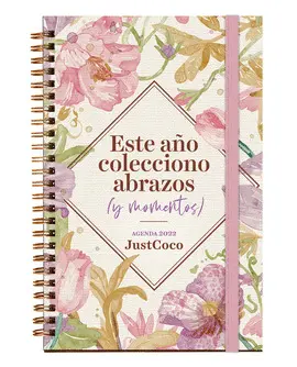 AGENDA 2022 ESTE AÑO COLECCIONO ABRAZOS (Y MOMENTOS)