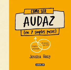 CÓMO SER AUDAZ CÓMO SER AUDAZ