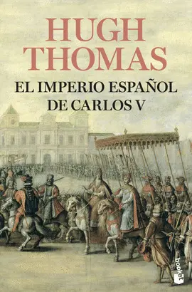 El Imperio Español de Carlos V (1522-1558)