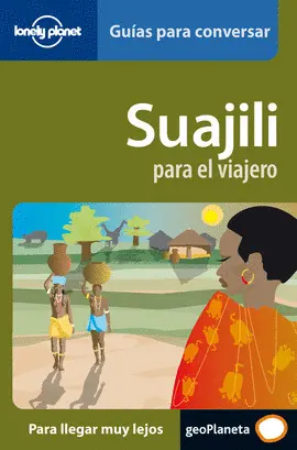 SUAJILI PARA EL VIAJERO 1- LONELY PLANET
