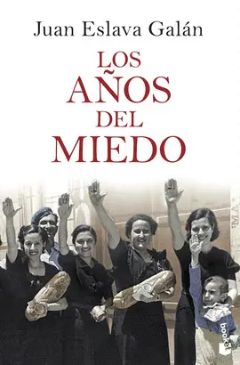 AÑOS DEL MIEDO, LOS