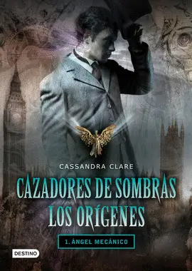 1- ANGEL MECANICO. CAZADORES DE SOMBRA: LOS ORIGENES