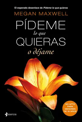PIDEME LO QUE QUIERAS, O DEJAME