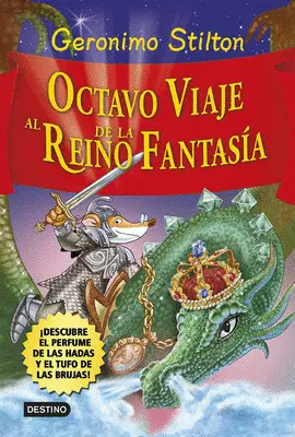 8. OCTAVO VIAJE AL REINO DE LA FANTASÍA