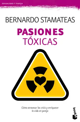 PASIONES TÓXICAS PASIONES TÓXICAS