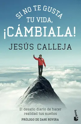SI NO TE GUSTA TU VIDA, CAMBIALA!