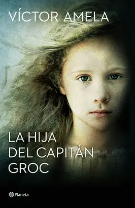 HIJA DEL CAPITÁN GROC, LA