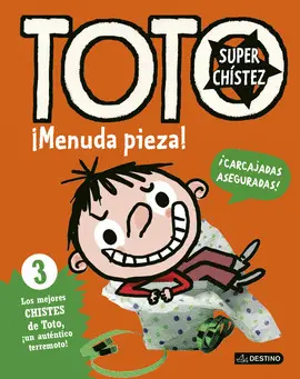 TOTO SUPERCHISTEZ 3. ¡MENUDA PIEZA!