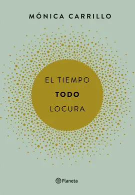 El Tiempo. Todo. Locura