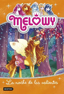 MELOWY 3- LA NOCHE DE LAS VALIENTES