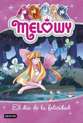 MELOWY 5- EL DIA DE LA FELICIDAD MELOWY 5- EL DIA DE LA FELICIDAD