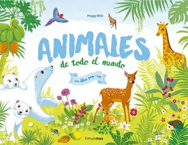Animales de Todo el Mundo
