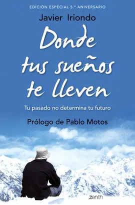 DONDE TUS SUEÑOS TE LLEVEN. EDICION ESPECIAL 5.º A