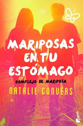 MARIPOSAS EN TU ESTÓMAGO. COMPLEJO DE MARIPOSA