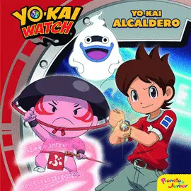 YO-KAI WATCH. YO-KAI ALCALDERO YO-KAI WATCH. YO-KAI ALCALDERO