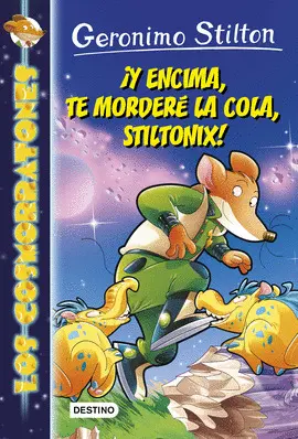 Y ENCIMA, TE MORDER LA COLA, STILTONIX! Y ENCIMA, TE MORDER LA COLA, STILTONIX!