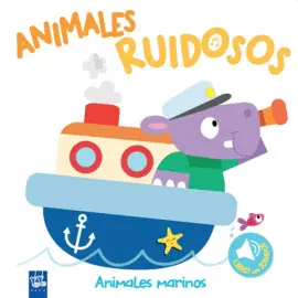 ANIMALES RUIDOSOS. ANIMALES MARINOS ANIMALES RUIDOSOS. ANIMALES MARINOS