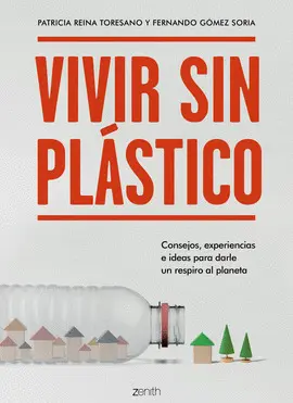VIVIR SIN PLÁSTICO VIVIR SIN PLÁSTICO