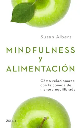 MINDFULNESS Y ALIMENTACIÓN MINDFULNESS Y ALIMENTACIÓN