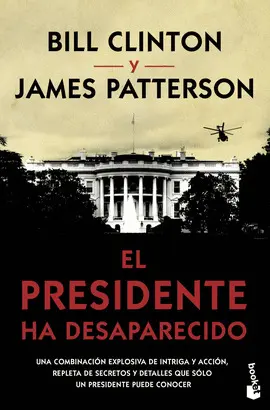 EL PRESIDENTE HA DESAPARECIDO EL PRESIDENTE HA DESAPARECIDO