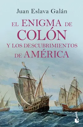 EL ENIGMA DE COLÓN Y LOS DESCUBRIMIENTOS DE AMÉRICA EL ENIGMA DE COLÓN Y LOS DESCUBRIMIENTOS DE AMÉRICA