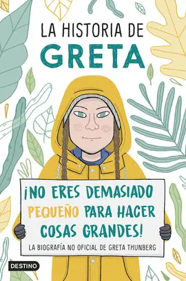 LA HISTORIA DE GRETA LA HISTORIA DE GRETA