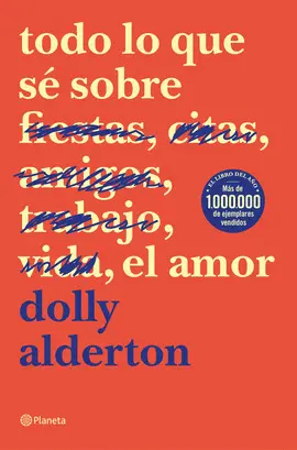 TODO LO QUE SE SOBRE EL AMOR TODO LO QUE SE SOBRE EL AMOR