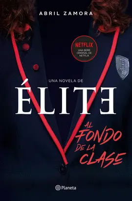 ÉLITE : AL FONDO DE LA CLASE