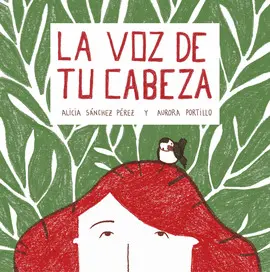 LA VOZ DE TU CABEZA LA VOZ DE TU CABEZA