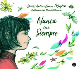NUNCA SERÁ SIEMPRE NUNCA SERÁ SIEMPRE