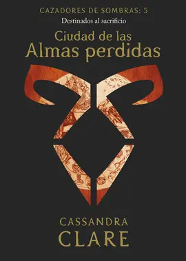 CIUDAD DE LAS ALMAS PERDIDAS (NUEVA PRESENTACIÓN)