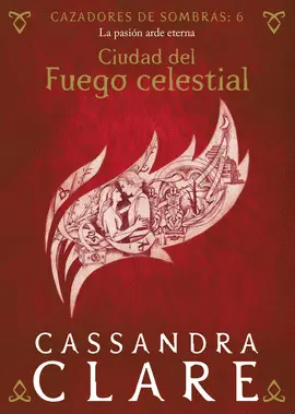 CIUDAD DEL FUEGO CELESTIAL (NUEVA PRESENTACIÓN)