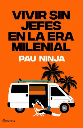 VIVIR SIN JEFES EN LA ERA MILENIAL VIVIR SIN JEFES EN LA ERA MILENIAL