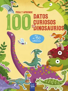 100 DATOS CURIOSOS DE DINOSAURIOS 100 DATOS CURIOSOS DE DINOSAURIOS