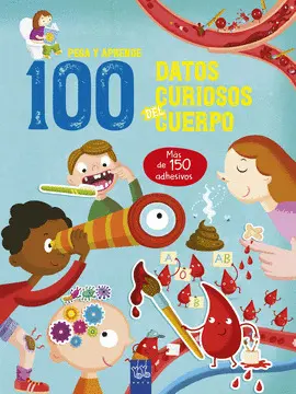 100 DATOS CURIOSOS DEL CUERPO 100 DATOS CURIOSOS DEL CUERPO