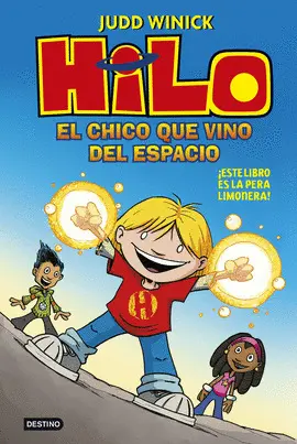 HILO 1. EL CHICO QUE VINO DEL ESPACIO HILO 1. EL CHICO QUE VINO DEL ESPACIO
