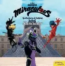 LAS AVENTURAS DE LADYBUG. SILENCIADOR LAS AVENTURAS DE LADYBUG. SILENCIADOR